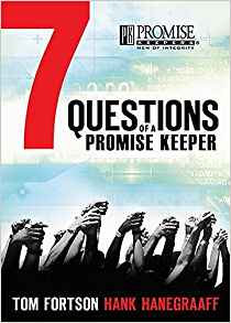 7 Questions Of A Promise Keeper PB - Tom Fortson & Hank Hanegraaf